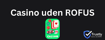 Online Casino Uden ROFUS - Spil Uden Begrænsninger